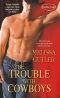 [Catcher Creek 01] • The Trouble With Cowboys